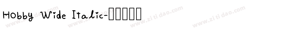 Hobby Wide Italic字体转换